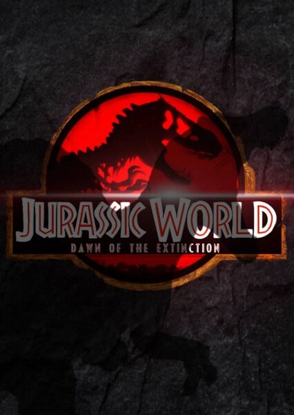 Jurassic World Dawn Of Extinction Fan Casting Poster