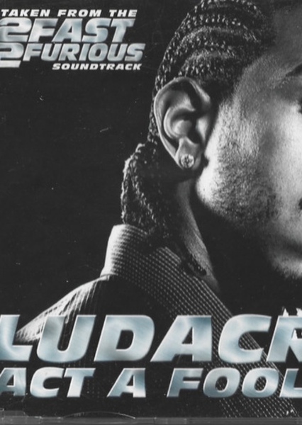 Act a Fool (Ludacris song)