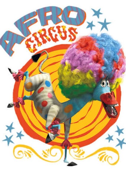 Afro Circus (Madagascar 3)