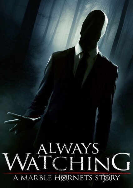 Always Watching: A Marble Hornets Story photo