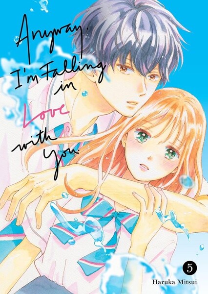 Anyway, I'm Falling in Love with You