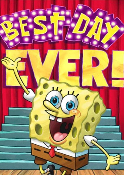 Best Day Ever (Spongebob Squarepants episode)