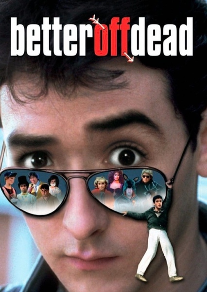 Better Off Dead