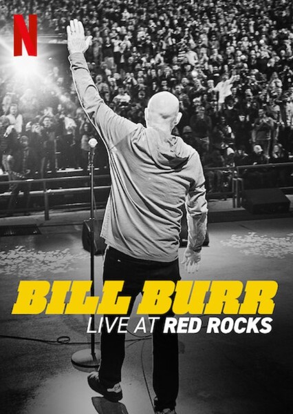 BILL BURR: LIVE AT RED ROCKS