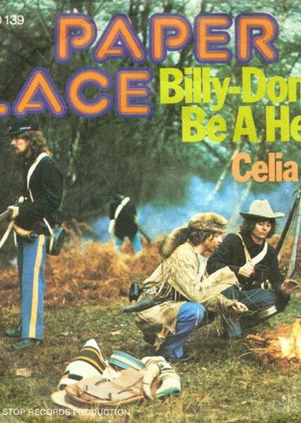Billy, Dont Be A Hero