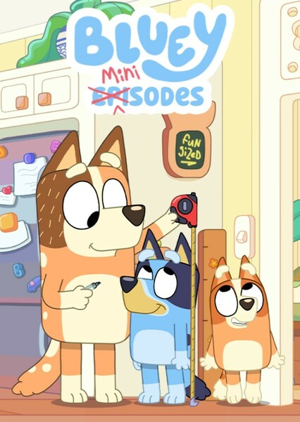 Bluey Minisodes