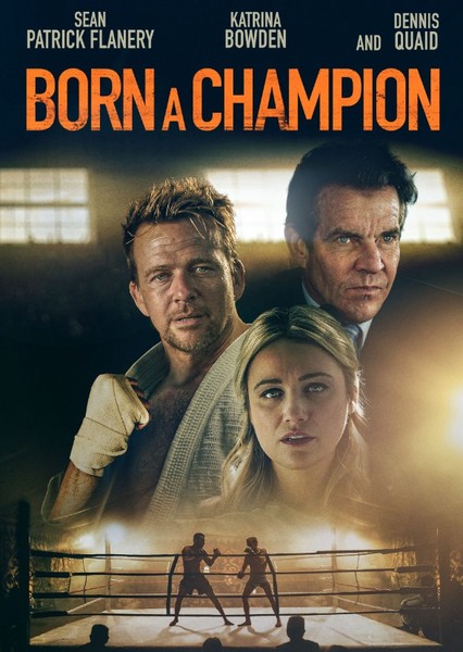 Born a Champion (2021 Film)