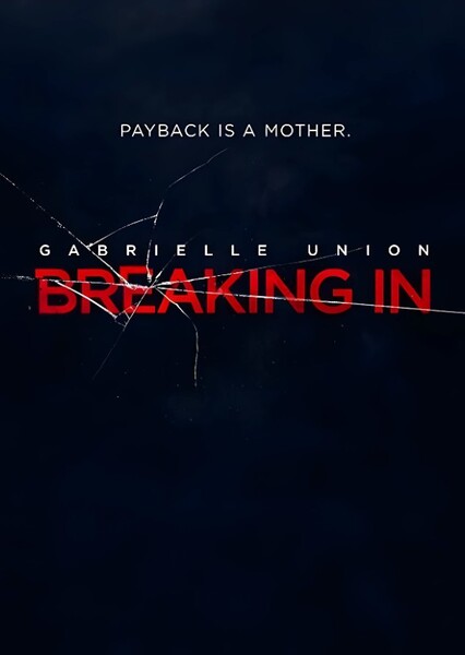 Breaking In photo
