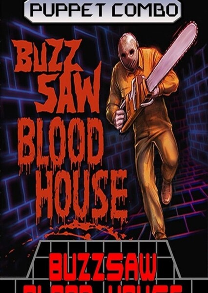 Buzz-Saw Blood House
