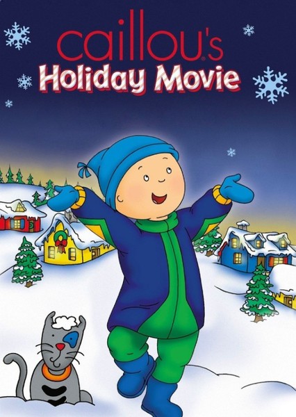 Caillou's Hoilday Movie