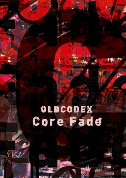 Core Fade (OLDCODEX)