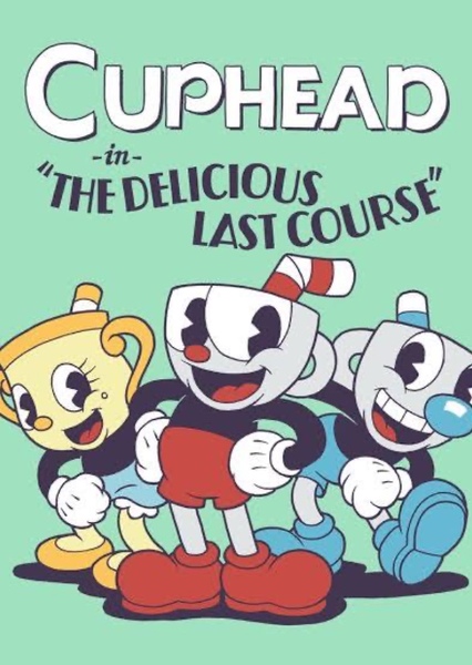 Cuphead: The Delicious Last Course
