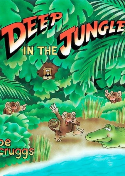 Deep in the Jungle (Joe Scruggs album)