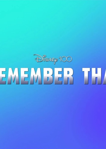 Disney 100: Remember That photo