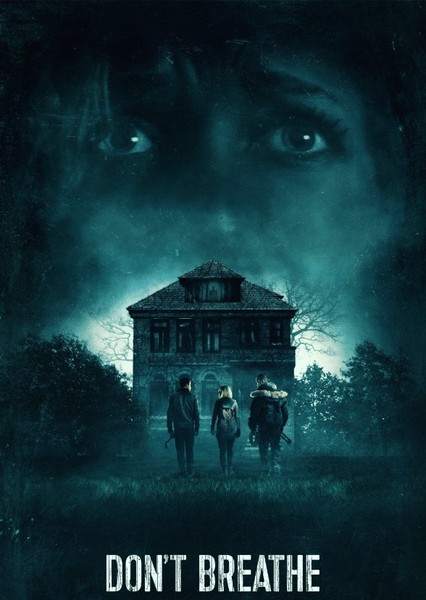 Don't Breathe (2016 Film)