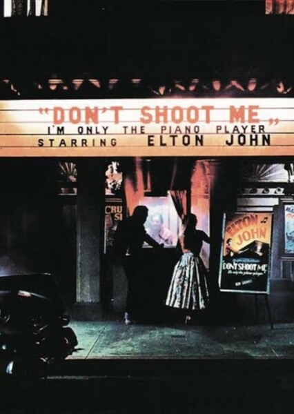Don't Shoot Me I'm Only the Piano Player