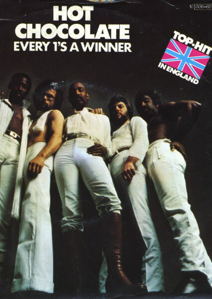 "Every 1’s A Winner" by Hot Chocolate
