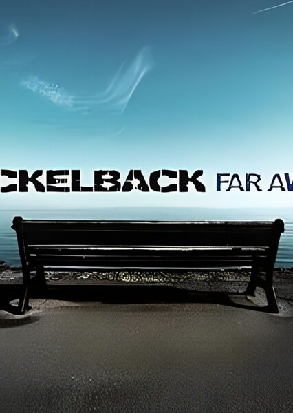 Far Away (Nickelback)