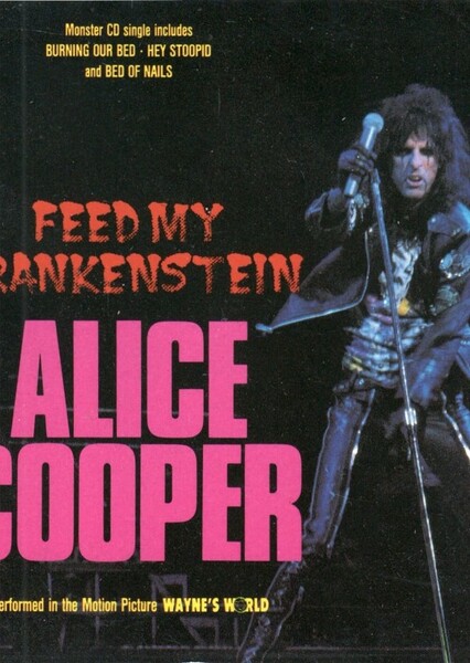 Feed My Frankenstein (Alice Cooper)