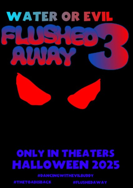 Flushed Away 3 (2025)