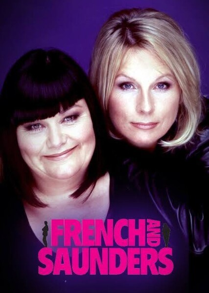 French & Saunders