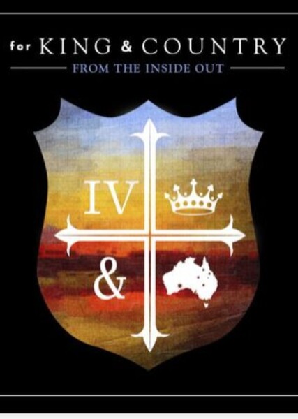 From the Inside Out (For King + Country)
