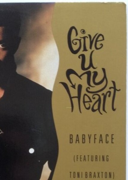 Give U My Heart-Toni Braxton/BabyFace photo