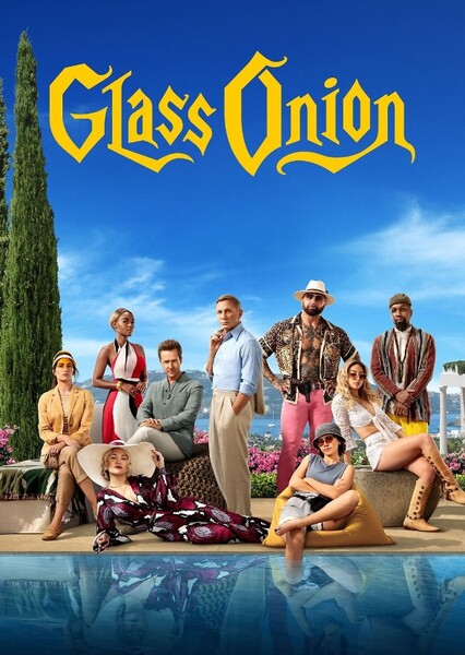 Glass Onion: A Knives Out Mystery