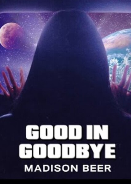 Good in Goodbye