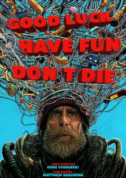 Good Luck, Have Fun, Don't Die