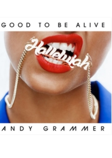 Good to Be Alive (Hallelujah)