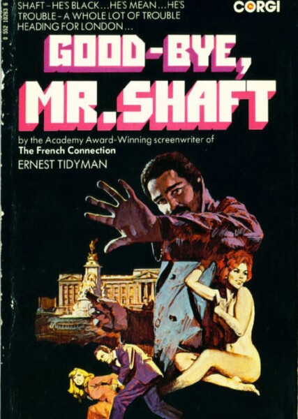 Goodbye, Mr. Shaft
