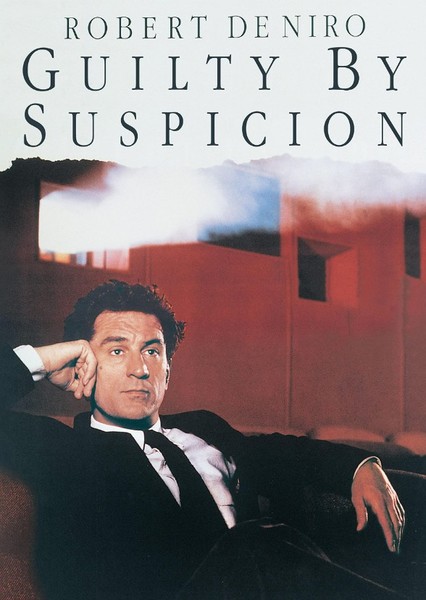 Guilty by Suspicion photo
