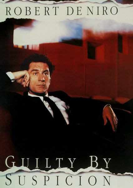Guilty by Suspicion photo