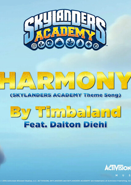 Harmony (Skylanders Academy theme song)