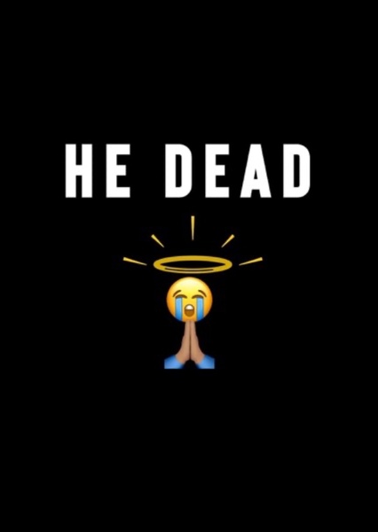 He Dead (The Vaneverse)