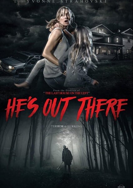 He's Out There photo