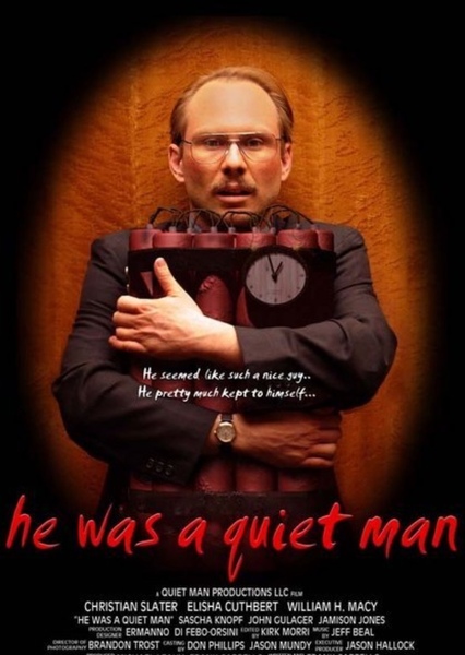 He Was a Quiet Man