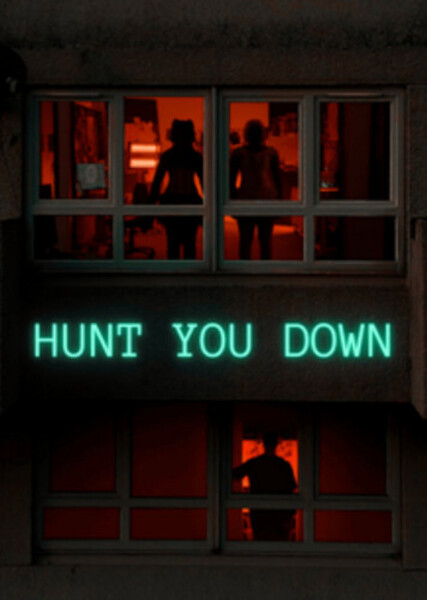 Hunt You Down