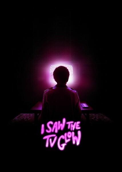 I Saw the TV Glow
