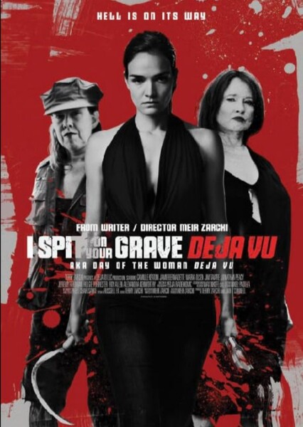 I Spit on Your Grave: Deja Vu photo