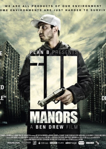 Ill Manors (Movie)