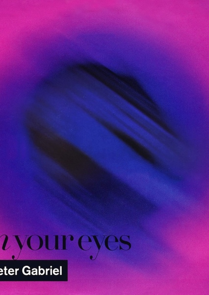 In Your Eyes - Peter Gabriel photo