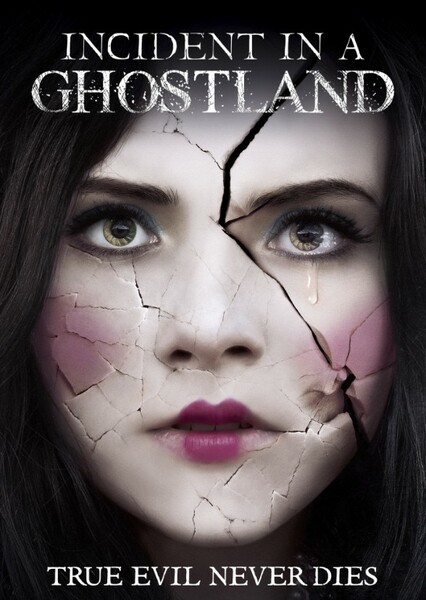 Incident In A Ghostland (Film, 2018)