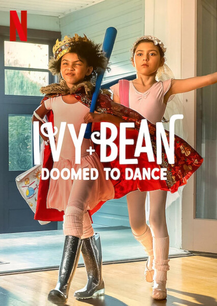 Ivy + Bean: Doomed to Dance (Movie)
