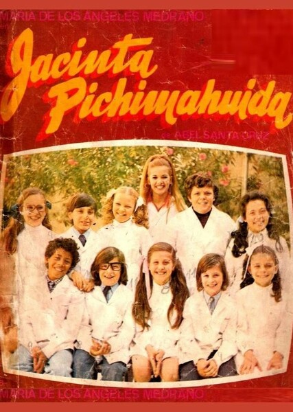 Jacinta Pichimahuida, la Maestra que no se Olvida (1974)