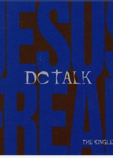 Jesus Freak (dc Talk)