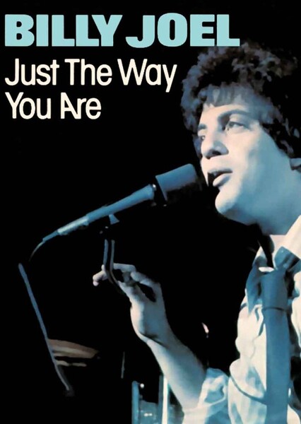 Just the Way You Are