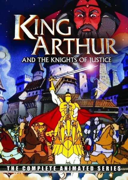 King Arthur and the Knights Of Justice