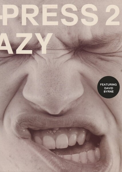 Lazy (X-Press 2 Feat. David Byrne)